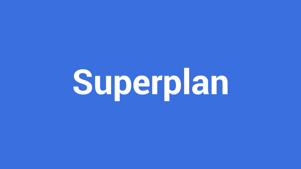Superplan